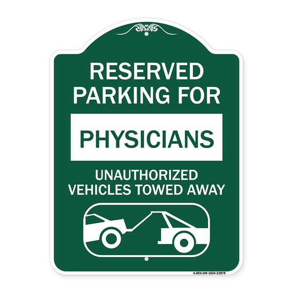 Signmission Reserved Parking for Physicians Unauthorized Vehicles Towed Away, A-DES-GW-1824-23079 A-DES-GW-1824-23079 - main